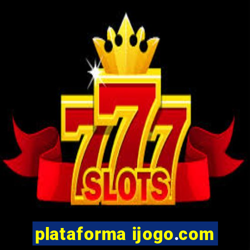 plataforma ijogo.com